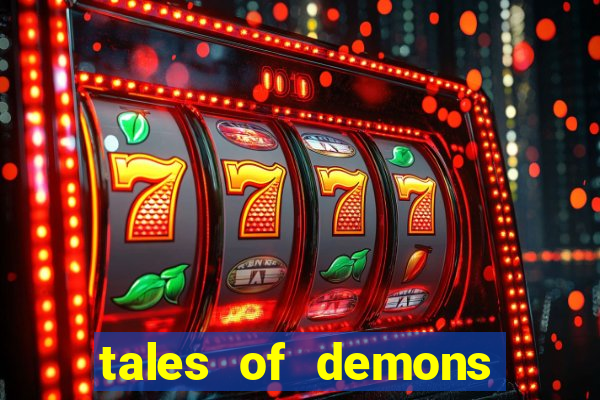 tales of demons and gods saikai